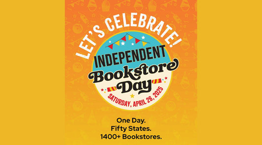 Saturday April 26: Independent Bookstore Day