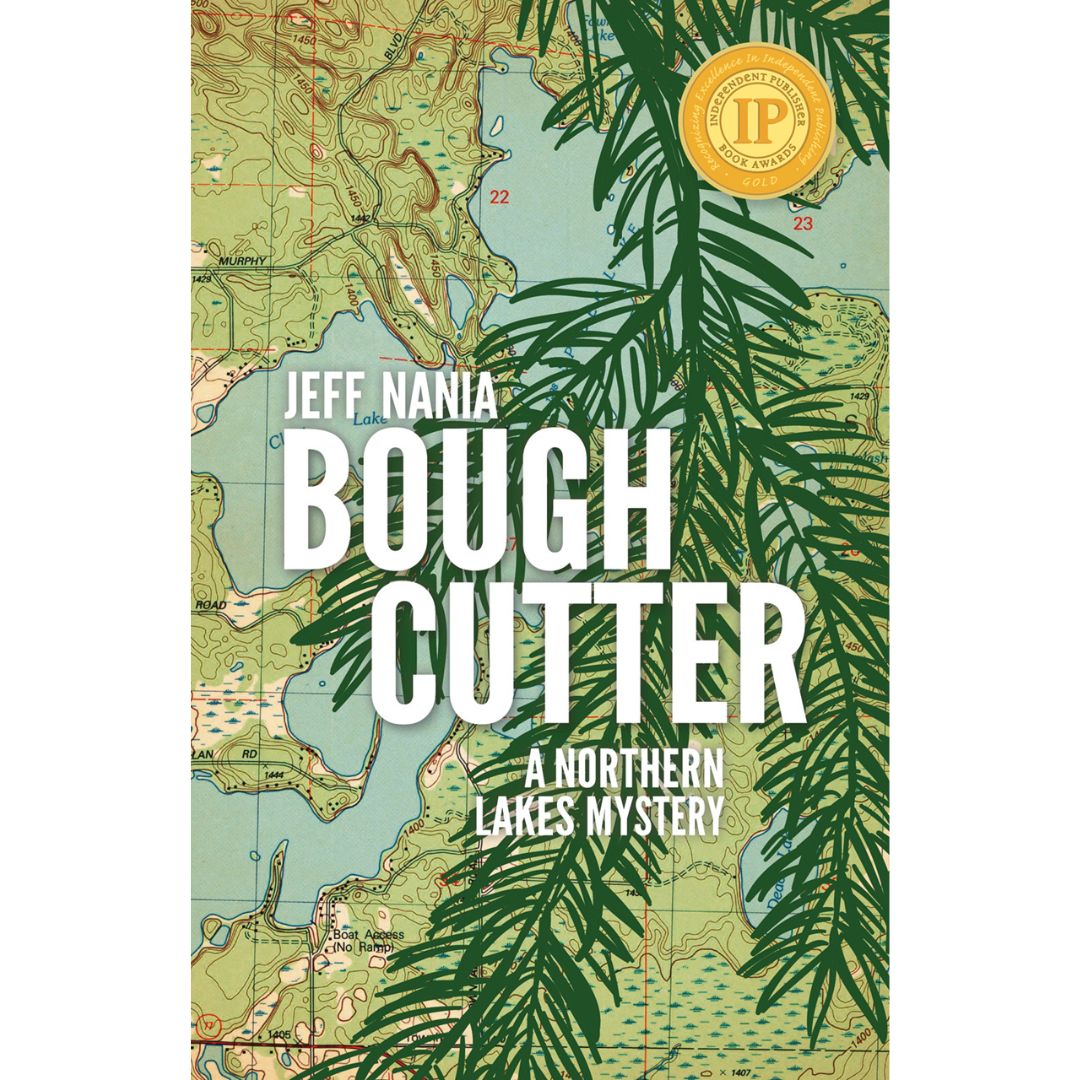 Book Cover of Bough Cutter by Jeff Nania. Image has a topographic map in the background with a green pine bough overlaid.