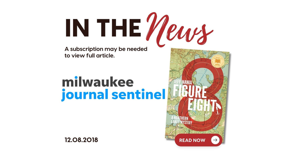 Graphic reading In the News with logo from the Milwaukee Journal Sentinel and the cover of Figure Eight by Jeff Nania